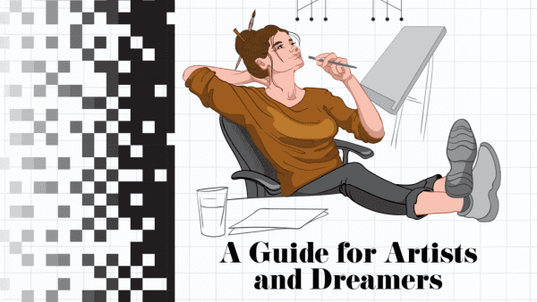 Building A Creative Career, A Guide for Artists and Dreamers